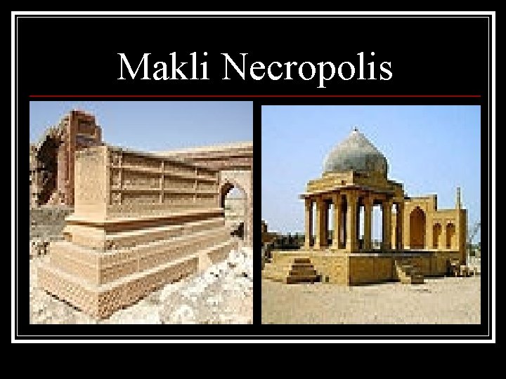Makli Necropolis 