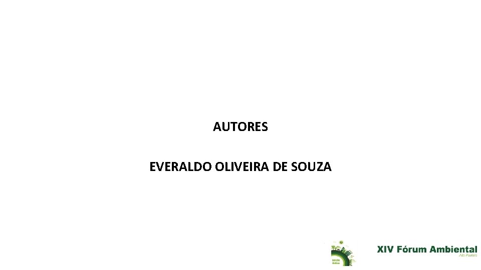 AUTORES EVERALDO OLIVEIRA DE SOUZA 