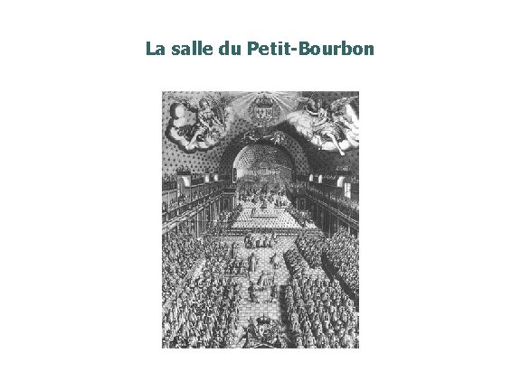 La salle du Petit-Bourbon 