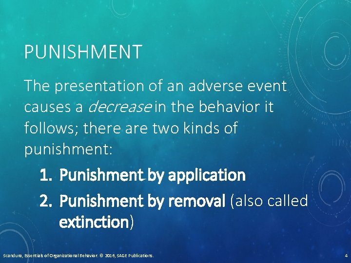 PUNISHMENT The presentation of an adverse event causes a decrease in the behavior it