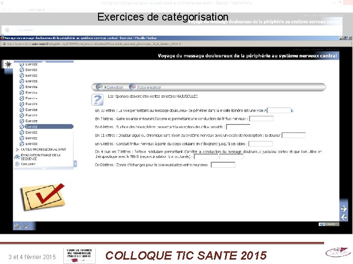 Exercices de catégorisation 3 et 4 février 2015 COLLOQUE TIC SANTE 2015 