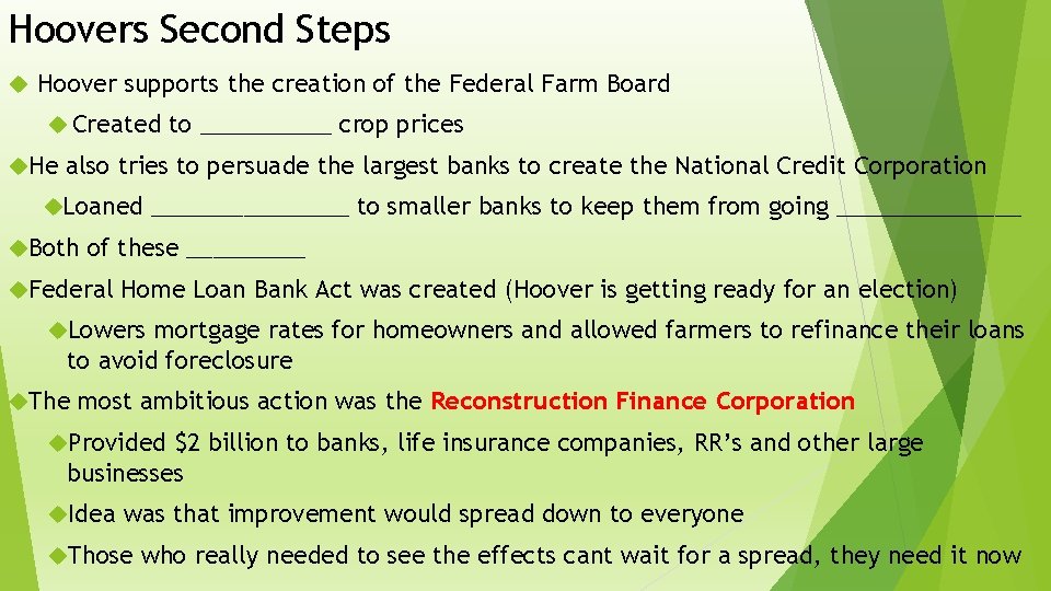 Hoovers Second Steps Hoover supports the creation of the Federal Farm Board Created He