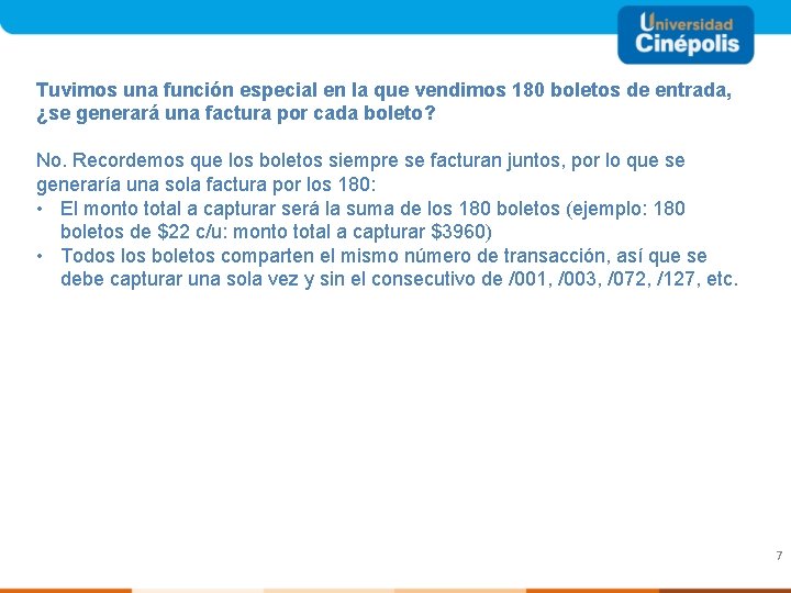 Tuvimos una función especial en la que vendimos 180 boletos de entrada, ¿se generará