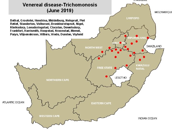 Venereal disease-Trichomonosis (June 2019) s Bethal, Grootvlei, Hendrina, Middelburg, Nelspruit, Piet Retief, Standerton, Volksrust,