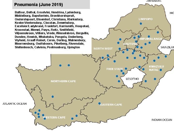 Pneumonia (June 2019) jkccff Balfour, Bethal, Grootvlei, Hendrina, Lydenburg, Middelburg, Bapsfontein, Bronkhorstspruit, Onderstepoort, Bloemhof,