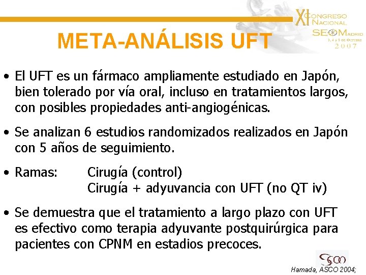 META-ANÁLISIS UFT • El UFT es un fármaco ampliamente estudiado en Japón, bien tolerado