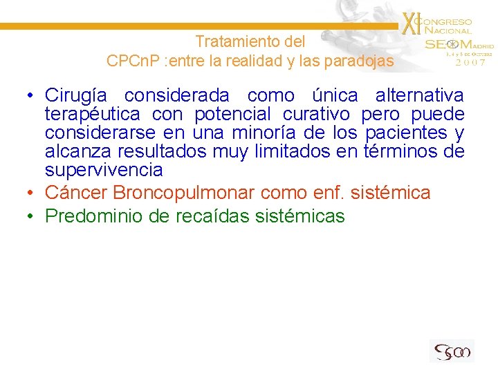 Tratamiento del CPCn. P : entre la realidad y las paradojas • Cirugía considerada