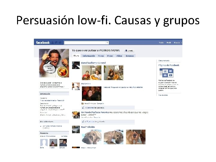 Persuasión low-fi. Causas y grupos 