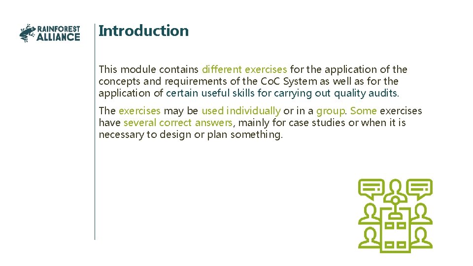 Introduction This module contains different exercises for the application of the concepts and requirements