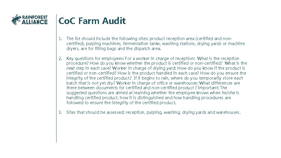 Co. C Farm Audit 1. The list should include the following sites: product reception