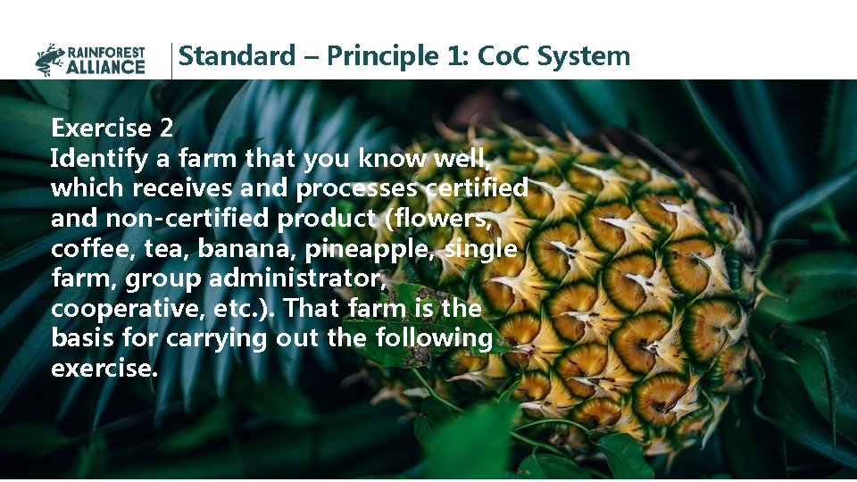 Standard – Principle 1: Co. C System Exercise 2 Identify a farm that you