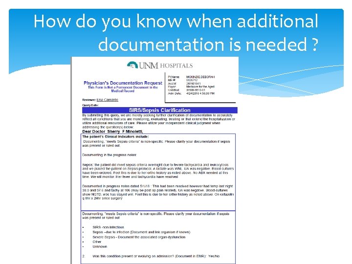 How do you know when additional documentation is needed ? 