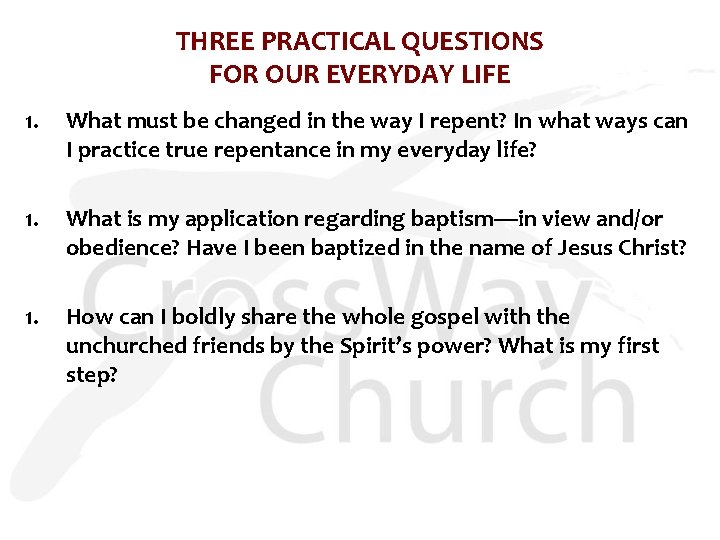 THREE PRACTICAL QUESTIONS FOR OUR EVERYDAY LIFE 1. What must be changed in the