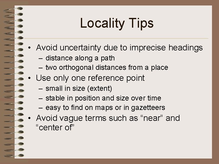 Good and Bad Locality Descriptions Elements and Examples