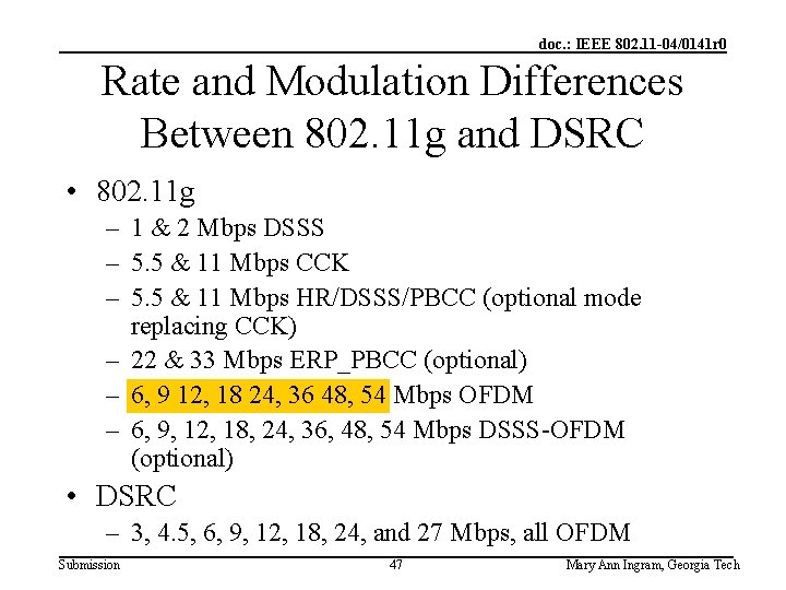 doc. : IEEE 802. 11 -04/0141 r 0 Rate and Modulation Differences Between 802.