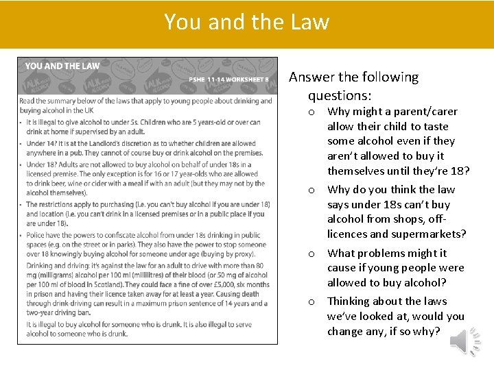 You and the Law Answer the following questions: o Why might a parent/carer allow You and the Law Answer the following questions: o Why might a parent/carer allow
