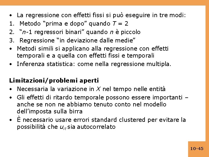  • 1. 2. 3. • La regressione con effetti fissi si può eseguire