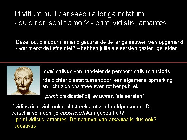 Id vitium nulli per saecula longa notatum - quid non sentit amor? - primi