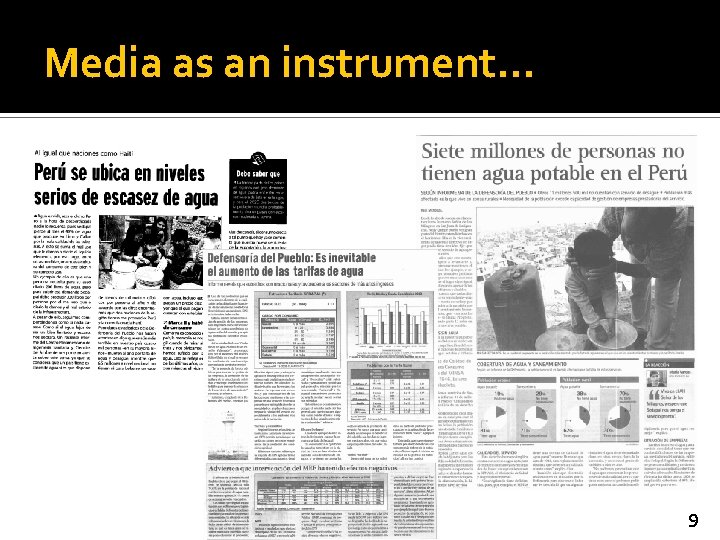 Media as an instrument… 9 