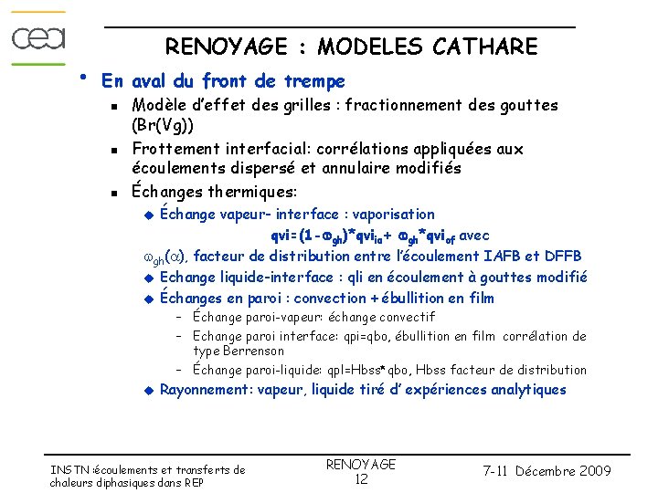  • RENOYAGE : MODELES CATHARE En aval du front de trempe n n