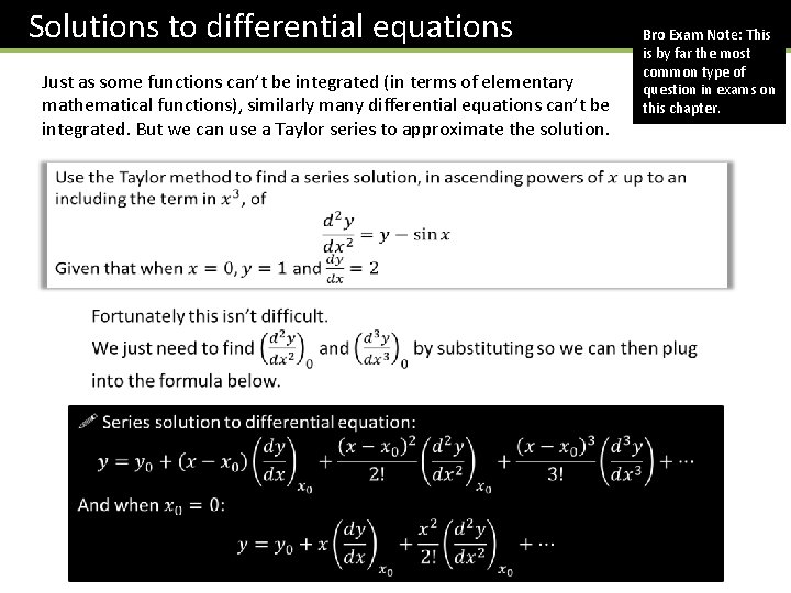 Solutions to differential equations Just as some functions can’t be integrated (in terms of