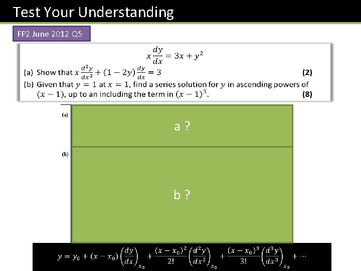 Test Your Understanding FP 2 June 2012 Q 5 a? b? 