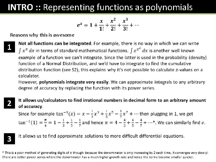 INTRO : : Representing functions as polynomials Reasons why this is awesome 1 2