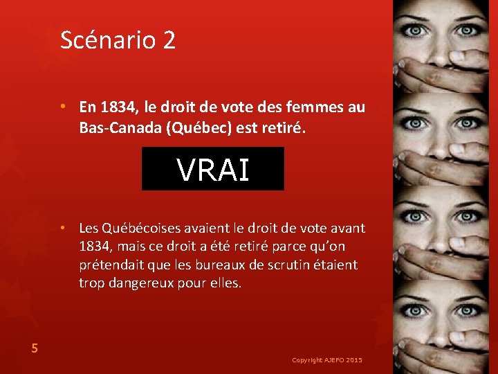 Scénario 2 • En 1834, le droit de vote des femmes au Bas-Canada (Québec)