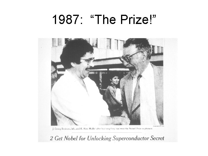 1987: “The Prize!” 