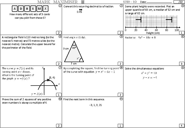 MARK MAXIMISER A D H K M 6789 – 1 O Date: ① Convert