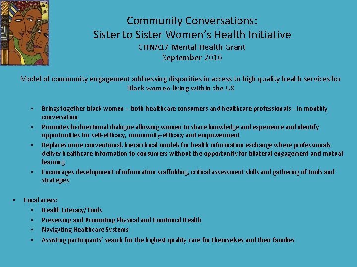 Community Conversations: Sister to Sister Women’s Health Initiative CHNA 17 Mental Health Grant September
