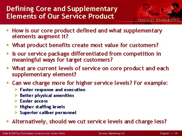 Defining Core and Supplementary Elements of Our Service Product § How is our core