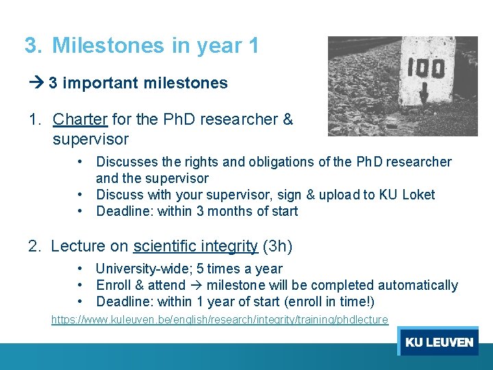 3. Milestones in year 1 3 important milestones 1. Charter for the Ph. D