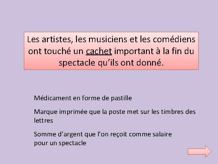 Les artistes, les musiciens et les comédiens ont touché un cachet important à la