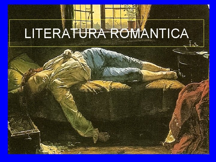 LITERATURA ROMANTICA 