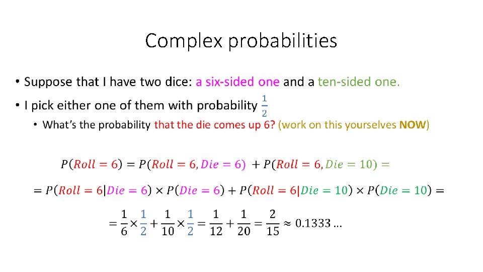 Complex probabilities • 