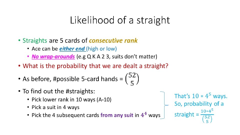 Likelihood of a straight • 