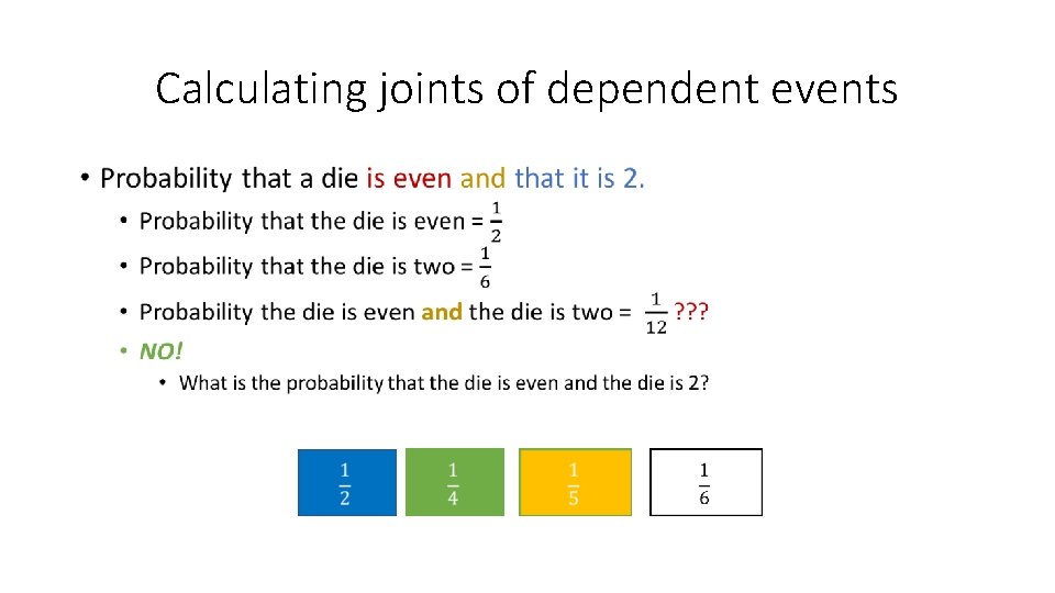 Calculating joints of dependent events • 