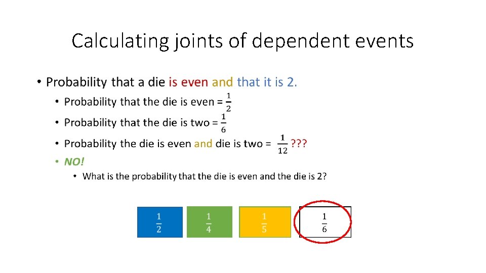Calculating joints of dependent events • 