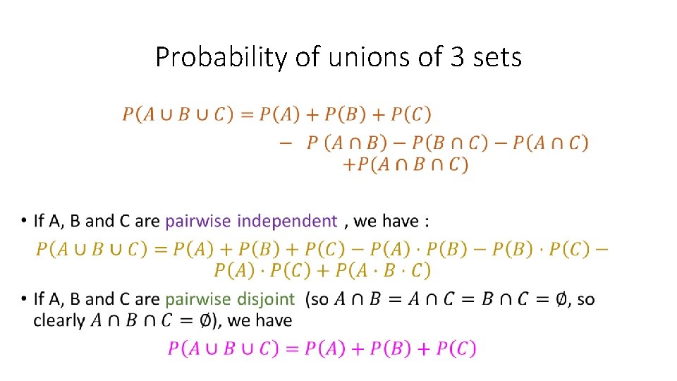 Probability of unions of 3 sets • 