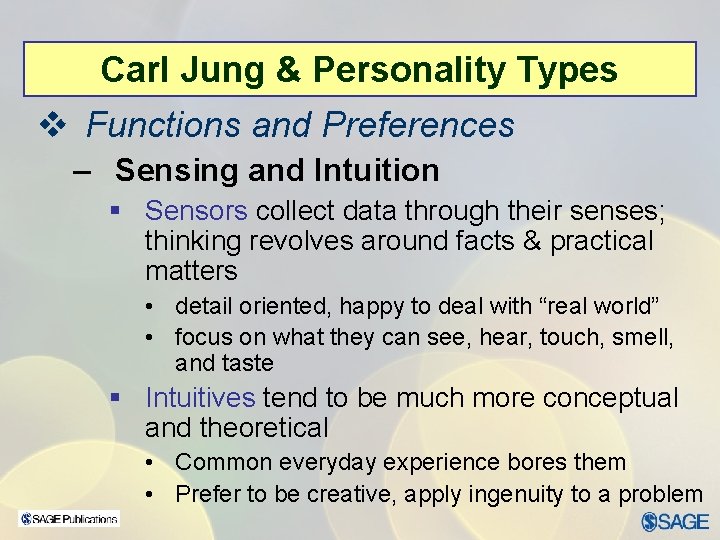 Carl Jung & Personality Types v Functions and Preferences – Sensing and Intuition §