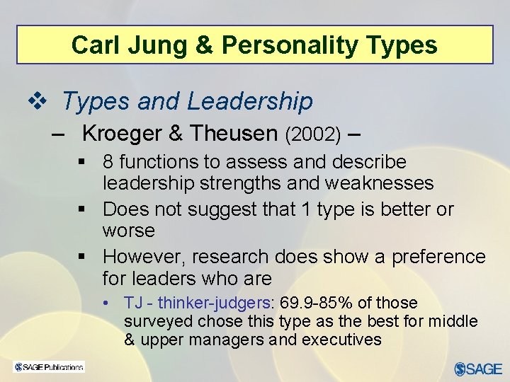 Carl Jung & Personality Types v Types and Leadership – Kroeger & Theusen (2002)