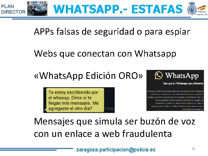 PLAN DIRECTOR WHATSAPP. - ESTAFAS APPs falsas de seguridad o para espiar Webs que