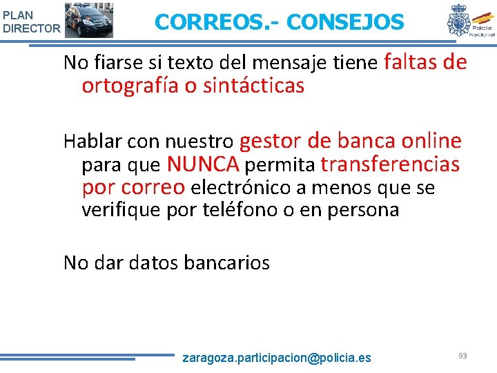 PLAN DIRECTOR CORREOS. - CONSEJOS No fiarse si texto del mensaje tiene faltas de