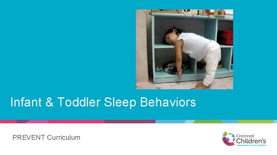 Infant & Toddler Sleep Behaviors PREVENT Curriculum 