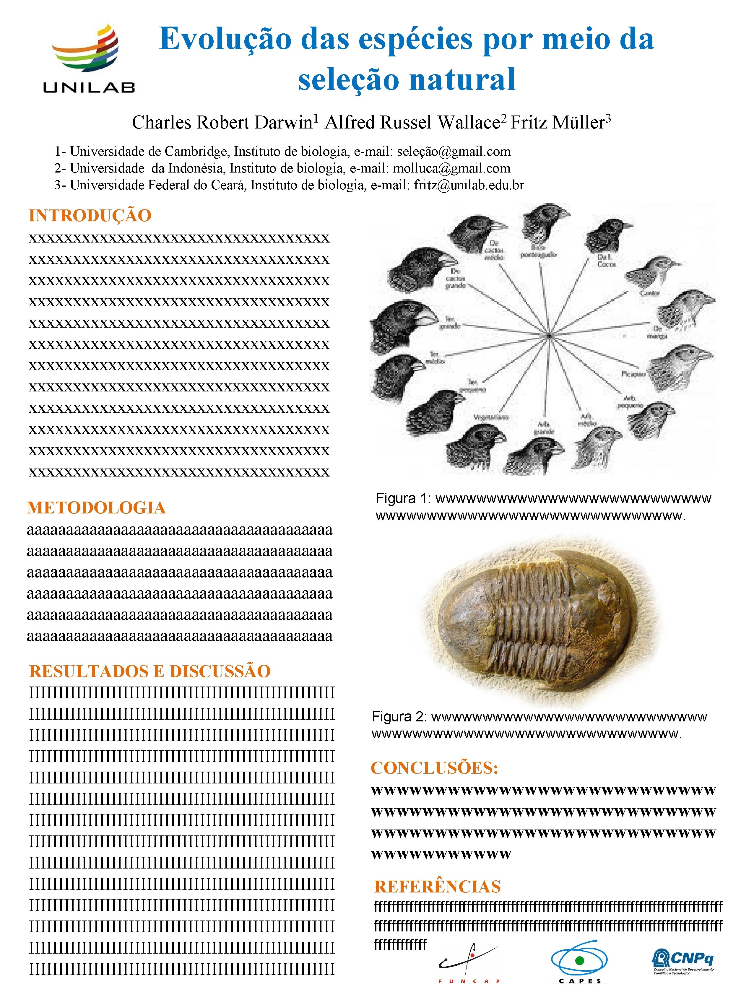 Evolução das espécies por meio da seleção natural Charles Robert 1 Darwin Alfred Russel