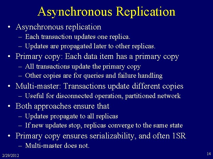 10 Replication CSEP 545 Transaction Processing Philip A