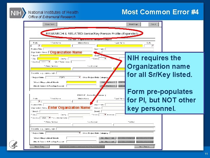 National Institutes of Health Office of Extramural Research Organization Name Enter Organization Name Most