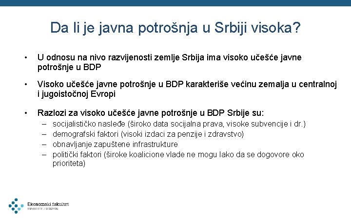 Da li je javna potrošnja u Srbiji visoka? • U odnosu na nivo razvijenosti