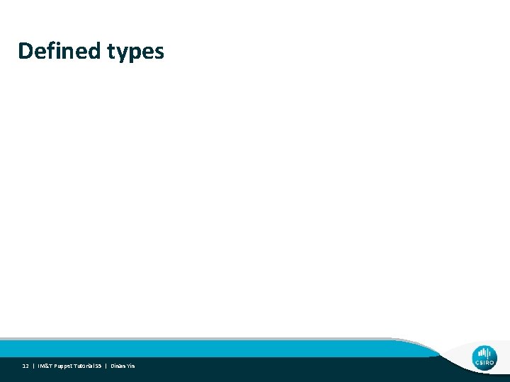 Defined types 12 | IM&T Puppet Tutorial S 5 | Dinan Yin 